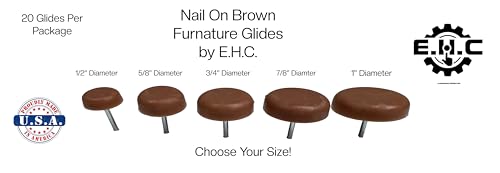 Nail On Furniture Glides/Flat Head/Chair Foot Glides in Brown Pack of 20/ Choose Your Size! (1”,3/4”,1/2”,5/8”,7/8”) by E.H.C (1/2" Diameter) - size: 1/2" diameter