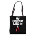 My Expertise Lies in Pliers Tool Box Needle Nose Slip Joint Tote Bag