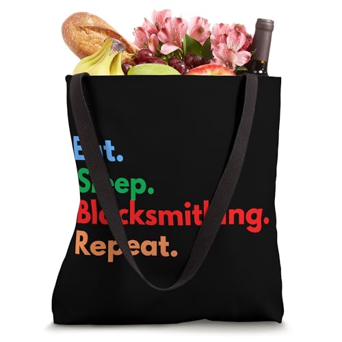 Eat Sleep Blacksmithing Repeat for Blacksmiths Workers Tote Bag