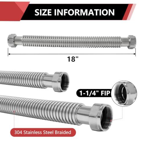 2 PCS EFIELD 18-inch 1-1/4" FIP X 1-1/4" FIP Stainless Steel Corrugated Hose Connector for Commercial Water Heater, Boiler,Water Softener - size: 18"L(1-1/4" FIP)