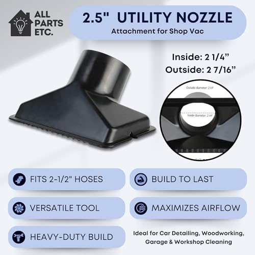 2.5" Utility Nozzle Attachment for Shop Vac – Wet Dry Vacuum Tool for Saw Dust, Woodworking, Carpentry, Garage & Construction Cleanup – Fits 2-1/2 Inch Hose Connections - size: Utility Nozzle