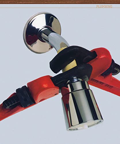 Plumbing: Real World Know-How You Wish You Learned in High School (Back to Shop Class)