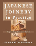 Japanese Joinery in Practice: Understanding Traditional Woodworking Joints Through Structure, Comparison, and Step-by-Step Illustrated Method