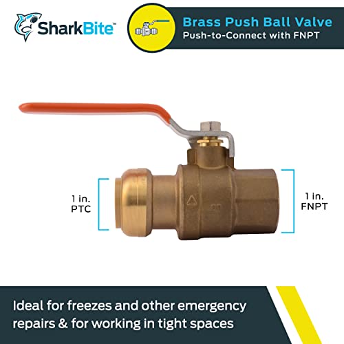 SharkBite 1 x 1 Inch Ball Valve with FNPT Connector, Push to Connect Brass Plumbing Fitting, PEX Pipe, Copper, CPVC, PE-RT, HDPE, 22187-0000LF - size: 1 in. x 1 in., style: SharkBite