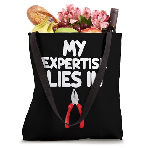 My Expertise Lies in Pliers Tool Box Needle Nose Slip Joint Tote Bag