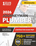 Minnesota Journeyman Plumber License Exam Prep & Study Guide: All-in-One with Plumbing Code Review, 750+ Practice Questions, Calculations, and Proven Strategies to Pass Your Licensing Exam