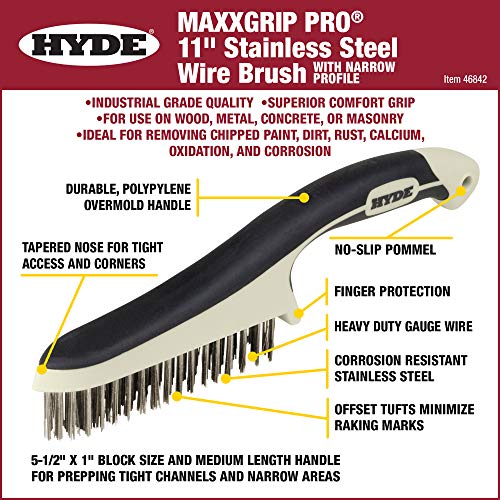 Hyde - 181348 HYDE 46842 Stainless Steel Wire Brush with Narrow Profile, 11-inch, MAXXGRIP PRO (Pack of 4) - size: (Pack of 4)