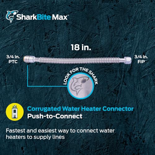 SharkBite Max 18 in Corrugated Flexible Water Heater Connector, 3/4 Inch Push-to-Connect x 3/4 Inch FIP, Brass Plumbing Fitting, Stainless Steel, URSS3088FX18 - size: 18 in. L x 3/4 in. PTC x 3/4 in. FIP