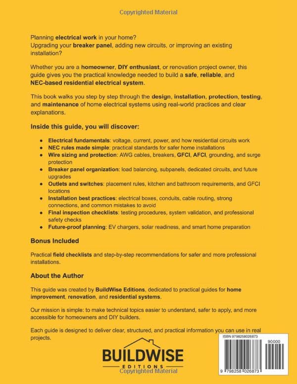 Home Electrical Wiring for Beginners: A Complete Guide to Safe Installations, Breaker Panels, Circuits and NEC Code Compliance for DIY Homeowners